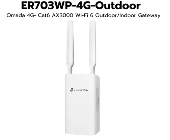TP-Link ER703WP-4G-Outdoor Omada 4G+ Cat6 AX3000 Wi-Fi 6 Outdoor/Indoor Gateway